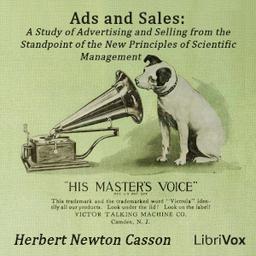 Ads and Sales: A Study of Advertising and Selling from the Standpoint of the New Principles of Scientific Management cover