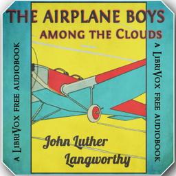 Airplane Boys among the Clouds  by John Luther Langworthy cover