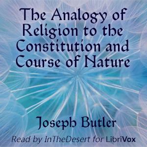 Analogy of Religion to the Constitution and Course of Nature cover