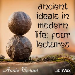 Ancient Ideals in Modern Life: Four Lectures cover