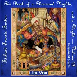 Book of the Thousand Nights and a Night (Arabian Nights) Volume 13 (Supplemental Nights) cover