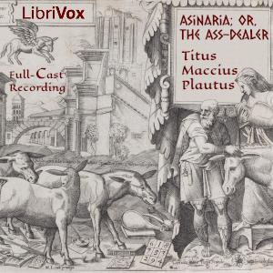 Asinaria; or, The Ass-Dealer cover