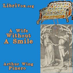 Wife Without A Smile  by Arthur Wing Pinero cover