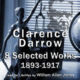 Clarence Darrow, Selected Works: 1893-1917 cover