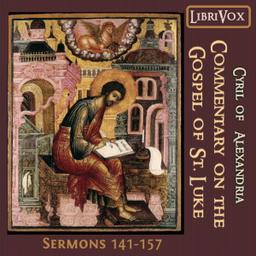 Commentary on the Gospel of Luke, Sermons 141-157 cover