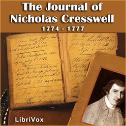 Journal of Nicholas Cresswell, 1774-1777  by Nicholas Cresswell cover