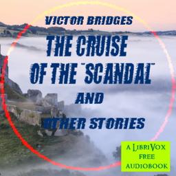 Cruise of the "Scandal", and other stories cover
