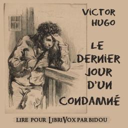 dernier jour d'un condamné  by Victor Hugo cover