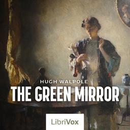 Green Mirror  by Hugh Walpole cover