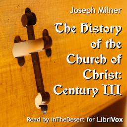 History of the Church of Christ: Century III cover