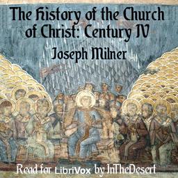 History of the Church of Christ: Century IV cover