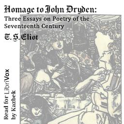 Homage to John Dryden: Three Essays on Poetry of the Seventeenth Century  by T. S. Eliot cover