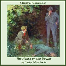 House on the Downs  by Gladys Edson Locke cover
