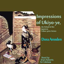 Impressions of Ukiyo-ye, the School of the Japanese Colour-print Artists cover