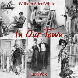 In Our Town  by William Allen White cover