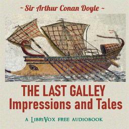 Last Galley, Impressions and Tales cover