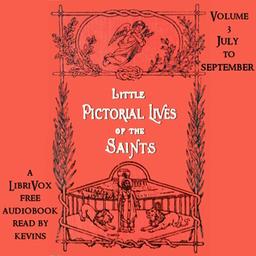 Little Pictorial Lives of the Saints, Volume 3 (July-September) cover