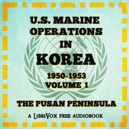 U. S. Marine Operations in Korea 1950–1953 - Volume I The Pusan Perimeter  by Nicholas Canzona,Lynn Montross cover