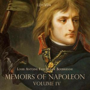 Memoirs of Napoleon Bonaparte, Volume 04 cover