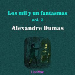 mil y un fantasmas, vol. 2  by Alexandre Dumas cover