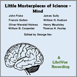 Little Masterpieces of Science - Mind  by George Iles cover