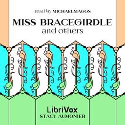Miss Bracegirdle and Others  by Stacy Aumonier cover