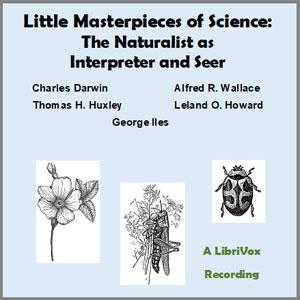 Little Masterpieces of Science - The Naturalist as Interpreter and Seer cover