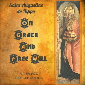 On Grace And Free Will cover