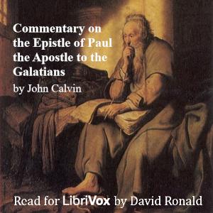 Commentary on the Epistle of Paul the Apostle to the Galatians cover
