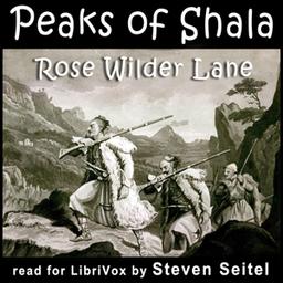 Peaks of Shala  by Rose Wilder Lane cover