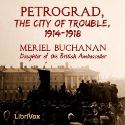 Petrograd, the City of Trouble, 1914-1918 cover