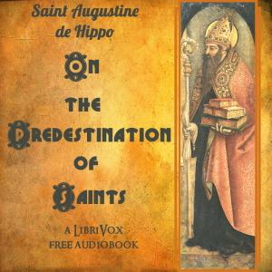 On The Predestination Of The Saints cover