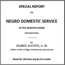 Special Report on Negro Domestic Service in the Seventh Ward Philadelphia cover