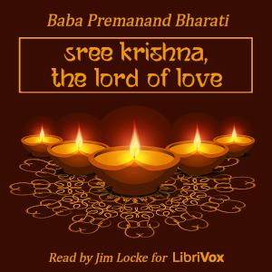 Sree Krishna, The Lord of Love cover