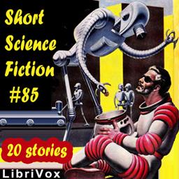 Short Science Fiction Collection 085  by  Various cover