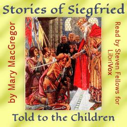 Stories of Siegfried, Told to the Children cover