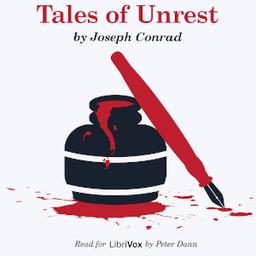 Tales of Unrest (version 2)  by Joseph Conrad cover