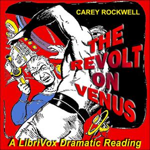 Revolt on Venus (Dramatic Reading) cover