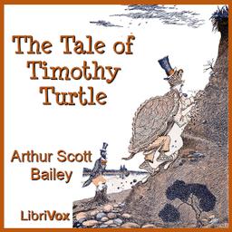 Tale of Timothy Turtle (Version 2)  by Arthur Scott Bailey cover