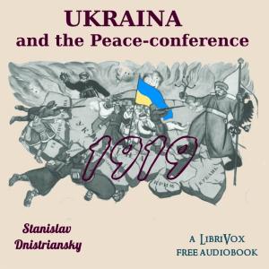 Ukraina and the Peace-conference cover
