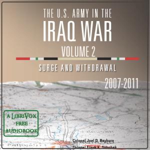 U.S. Army in the Iraq War Volume 2: Surge and Withdrawal 2007 – 2011 cover