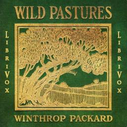 Wild Pastures  by Winthrop Packard cover