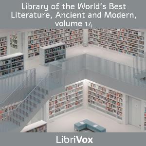 Library of the World's Best Literature, Ancient and Modern, volume 14 cover
