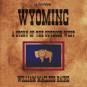 Wyoming: A Story of the Outdoor West cover