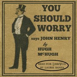 You Should Worry Says John Henry cover