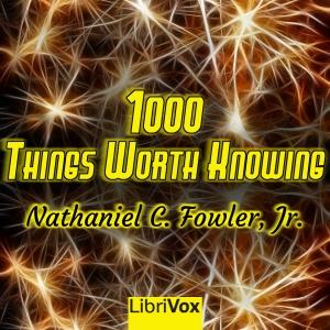 1000 Things Worth Knowing cover