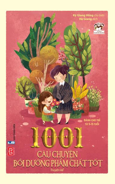 1001 câu chuyện bồi dưỡng phẩm chất tốt cover