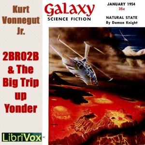 2 B R 0 2 B (version 2) & The Big Trip Up Yonder (version 5) cover