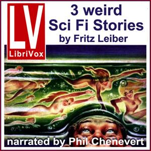 3 Weird SF Stories by Fritz Leiber cover