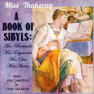 Book of Sibyls: Mrs. Barbauld, Miss Edgeworth, Mrs. Opie, Miss Austen cover